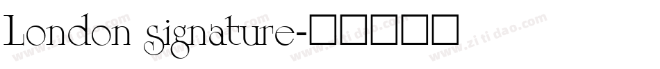 London signature字体转换
